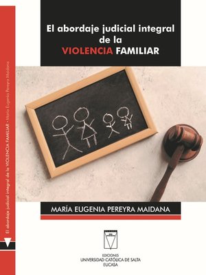 cover image of El abordaje judicial integral de la violencia familiar